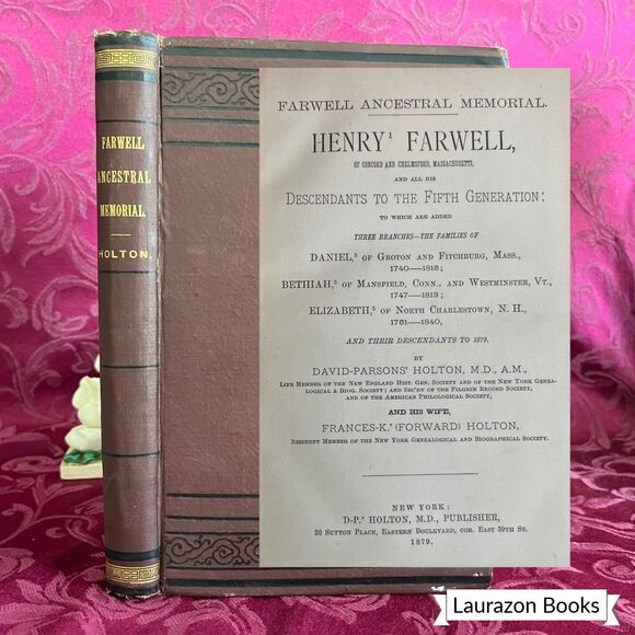 1879 Farwell Ancestral Memorial by David-Parsons Holton and Frances-K. Holton - Picture 1 of 10